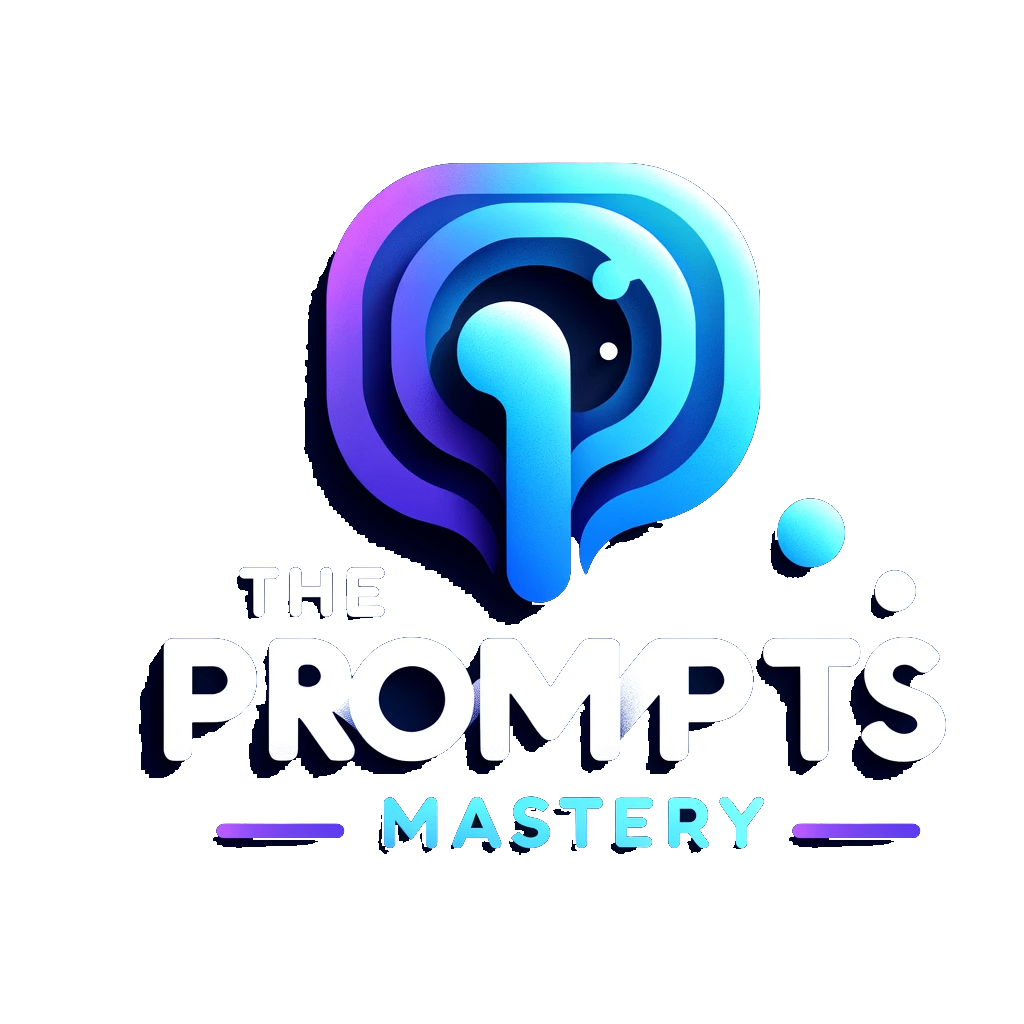 The Prompts Mastery - Improve Business and Life with smart Prompts.